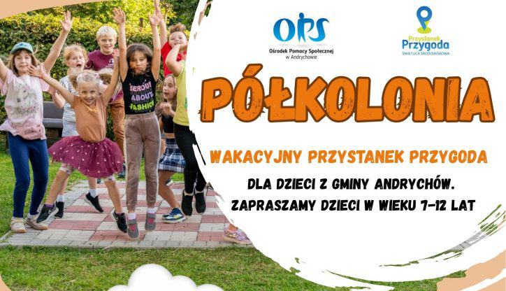 Półkolonia „Wakacyjny Przystanek Przygoda” w&nbsp;Andrychowie